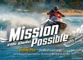 ททท. เปิดตัวโครงการ Mission Possible ภารกิจ พิชิตเที่ยว ปลุกกระแสสายลุย มอบประสบการณ์ที่มีระดับไปกับกิจกรรมมันส์ ๆ