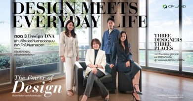 CP LAND เปิดแนวคิด “Design Meets Everyday Life” ผ่าน Design Director กับการออกแบบที่เติบโตไปกับกาลเวลา